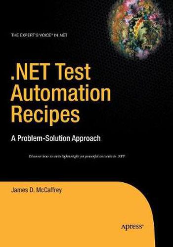 Cover image for .NET Test Automation Recipes: A Problem-Solution Approach