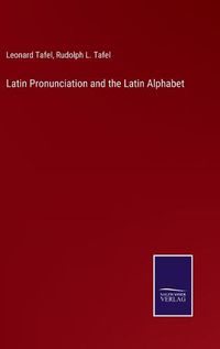 Cover image for Latin Pronunciation and the Latin Alphabet