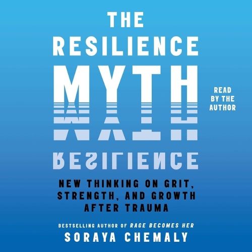 The Resilience Myth