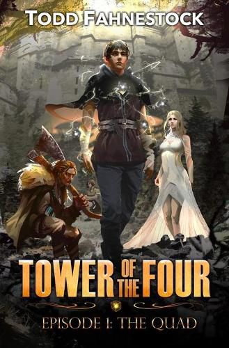 Cover image for Tower of the Four: Episode 1 - The Quad