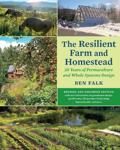 Cover image for The Resilient Farm and Homestead, Revised and Expanded Edition