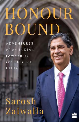 Cover image for Honour Bound :: Adventures of an Indian Lawyer in the English Courts