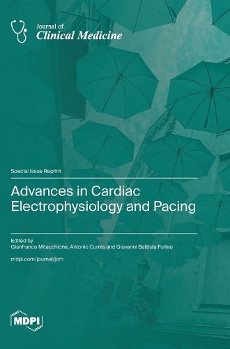 Cover image for Advances in Cardiac Electrophysiology and Pacing