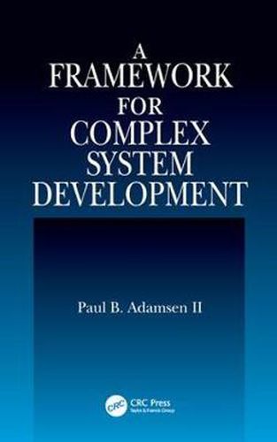 Cover image for A Framework for Complex System Development