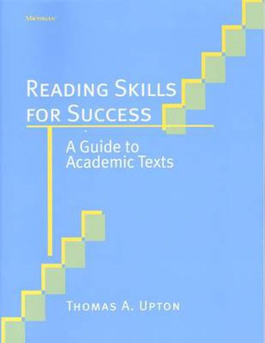 Cover image for Reading Skills for Success: A Guide to Academic Texts