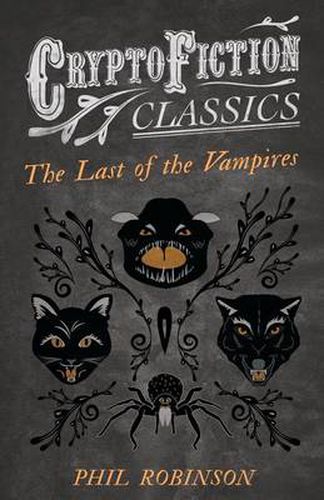 Cover image for The Last of the Vampires (Cryptofiction Classics)
