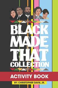 Cover image for Black Made That Collection Activity Book