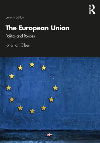 The European Union: Politics and Policies