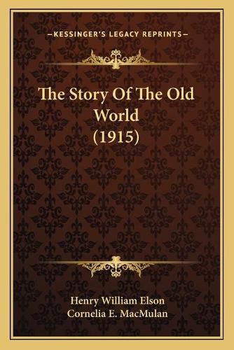 The Story of the Old World (1915)