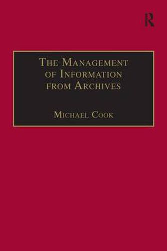 Cover image for The Management of Information from Archives