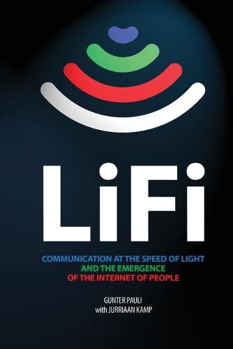 Cover image for LiFi: Communication at the speed of light and the emergence of the Internet of people