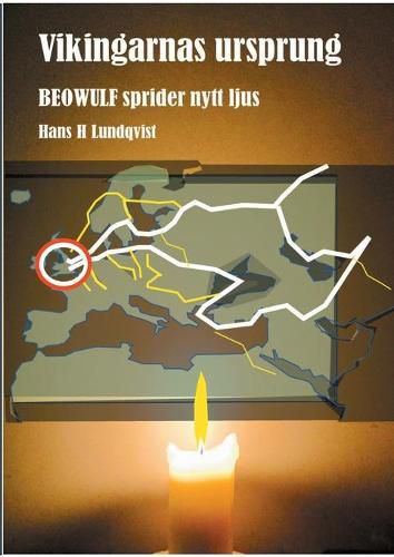 Cover image for Vikingarnas ursprung: Beowulf sprider nytt ljus.