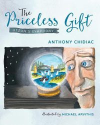 Cover image for The Priceless Gift: Utzon's Symphony