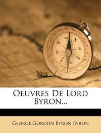 Cover image for Oeuvres de Lord Byron...