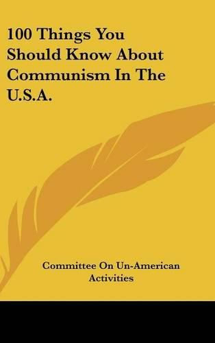 Cover image for 100 Things You Should Know about Communism in the U.S.A.