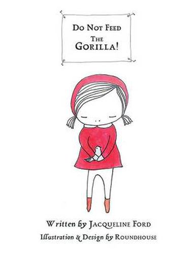 Cover image for Do Not Feed the Gorilla!