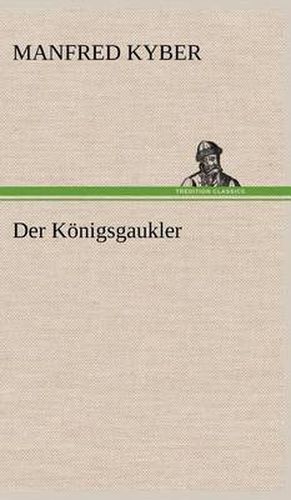 Cover image for Der Konigsgaukler