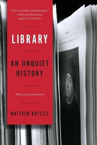 Cover image for Library: An Unquiet History