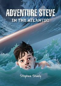 Cover image for Adventure Steve in the Atlantic