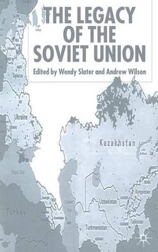 Cover image for The Legacy of the Soviet Union