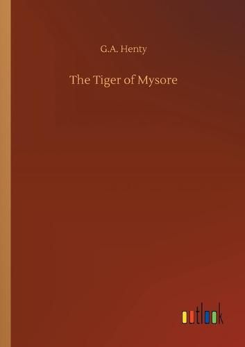 Cover image for The Tiger of Mysore