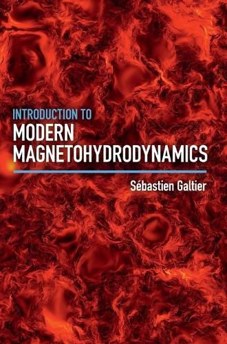 Cover image for Introduction to Modern Magnetohydrodynamics