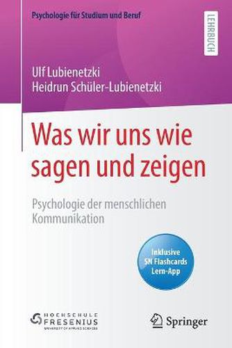 Cover image for Was wir uns wie sagen und zeigen: Psychologie der menschlichen Kommunikation