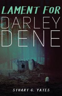 Cover image for Lament for Darley Dene