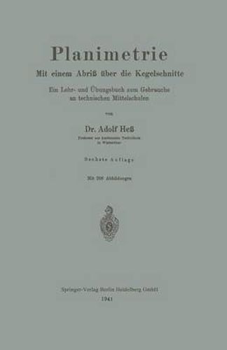 Planimetrie: Mit Einem Abriss UEber Die Kegelschnitte