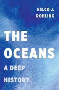 Cover image for The Oceans: A Deep History