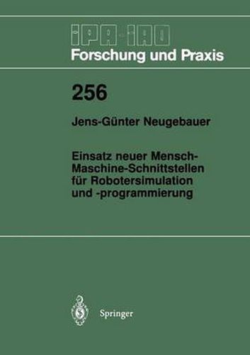 Cover image for Einsatz Neuer Mensch-Maschine-Schnittstellen Fur Robotersimulation Und -Programmierung