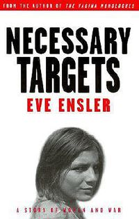 Cover image for Necessary Targets: A Story of Women and War