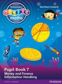 Cover image for Heinemann Active Maths Northern Ireland - Key Stage 1 - Beyond Number - Pupil book 7 - Money, Finance and Information Handling