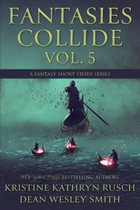 Cover image for Fantasies Collide, Vol. 5