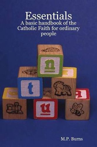 Cover image for Essentials: A Basic Handbook of the Catholic Faith for Ordinary People