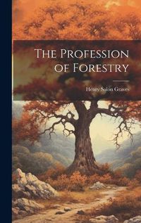 Cover image for The Profession of Forestry