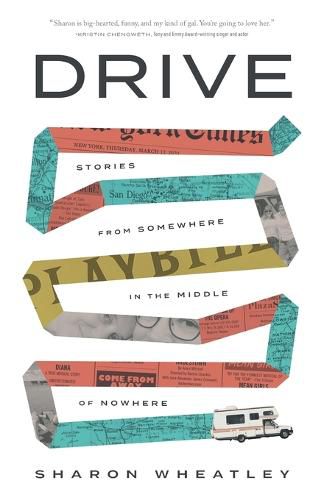 Cover image for Drive: Stories from Somewhere in the Middle of Nowhere