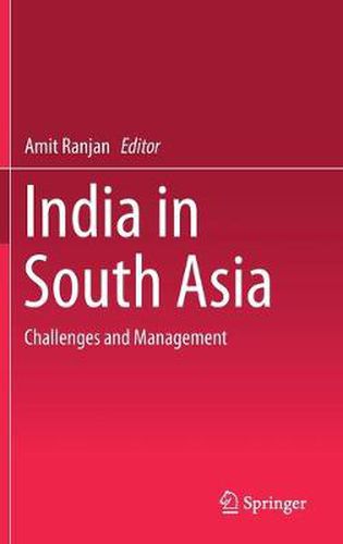 India in South Asia: Challenges and Management