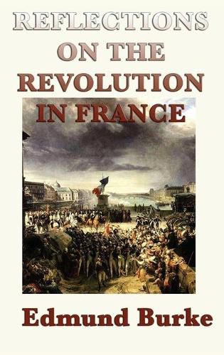 Reflections on the Revolution in France