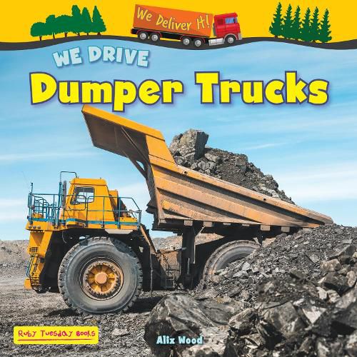 Cover image for We Drive Dumper Trucks