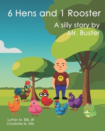 Cover image for 6 Hens and 1 Rooster