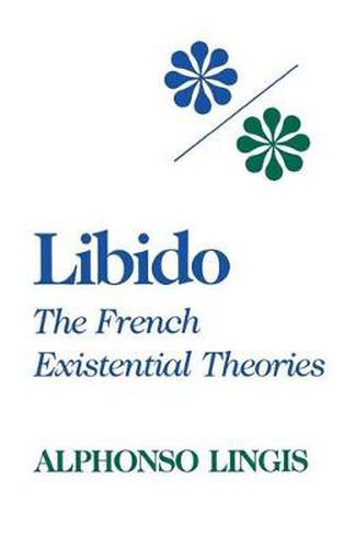 Cover image for Libido: The French Existential Theories