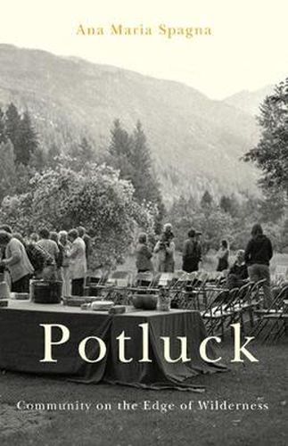 Cover image for Potluck: Community on the Edge of Wilderness