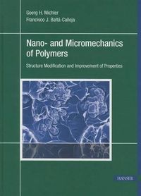 Cover image for Nano- And Micromechanics of Polymers: Structure Modification and Improvement of Properties