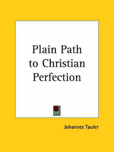 Cover image for Plain Path to Christian Perfection (1772)