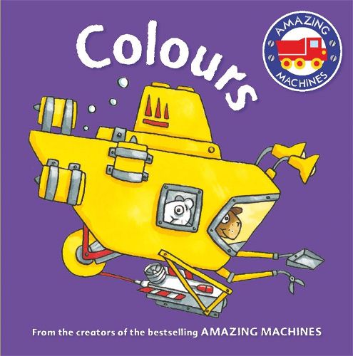 Cover image for Amazing Machines First Concepts: Colors