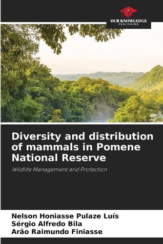 Diversity and distribution of mammals in Pomene National Reserve