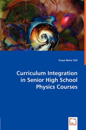 Cover image for Curriculum Integration in Senior High School Physics Courses