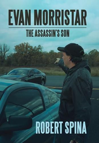 Evan Morristar: The Assassin's Son