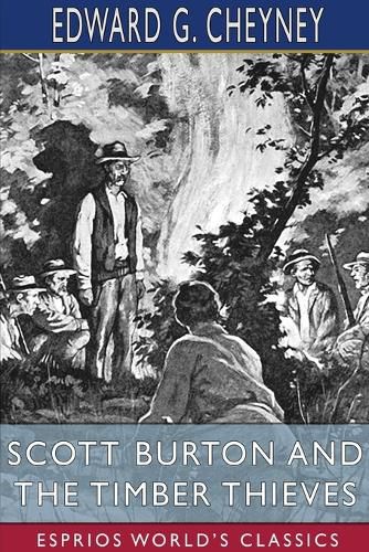 Cover image for Scott Burton and the Timber Thieves (Esprios Classics)